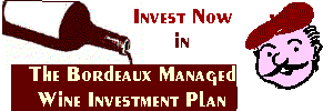 Click to : BORDEAUX MANAGED WINE INVESTMENT PLAN